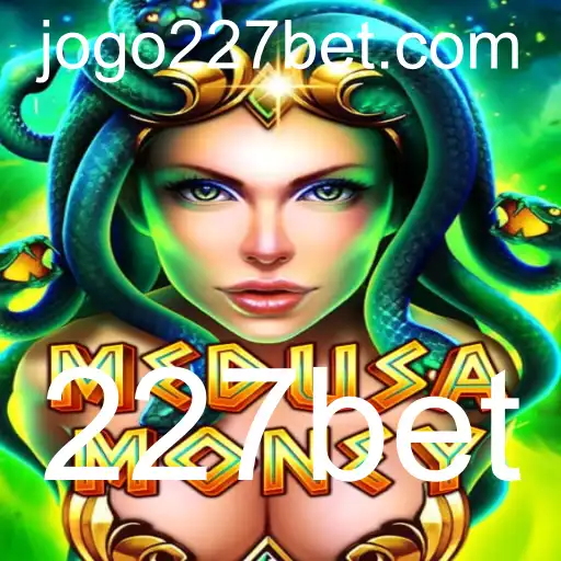 Descubra o Fascinante Mundo de MedusaMoney com 227bet