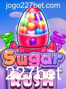 Explorando o Mundo Encantado de SugarRush no 227bet
