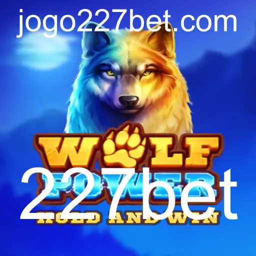 Descubra o Fascinante Mundo de WolfPower com 227bet
